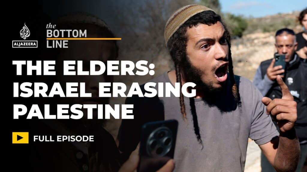 The Elders Say Israel Is Erasing Palestine