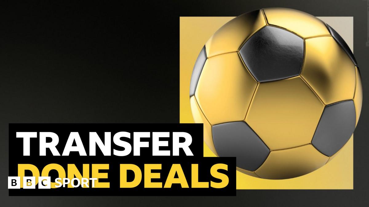 Premier League Clubs Confirm Deadline-Day Transfers